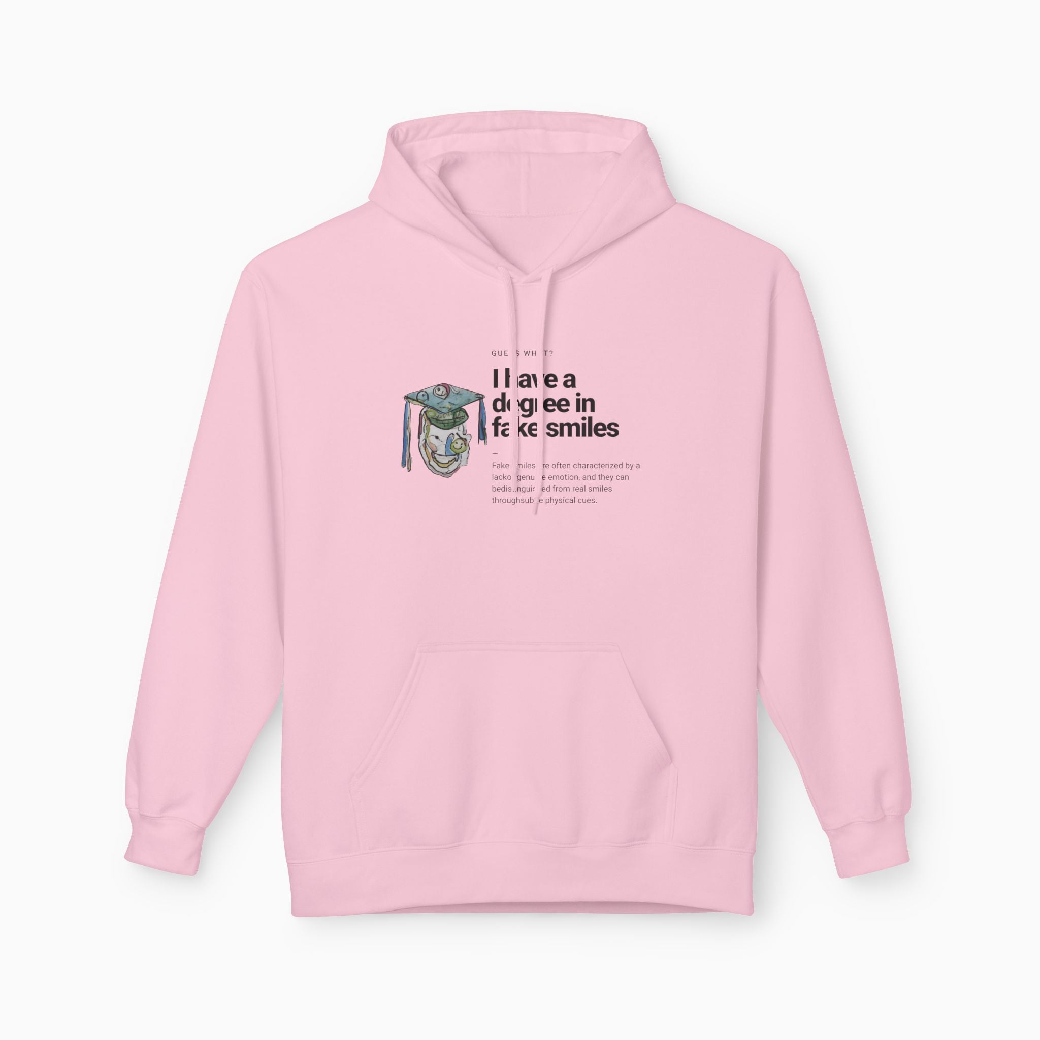I Have a Degree in Fake Smiles Dark Humor Unisex Hoodie