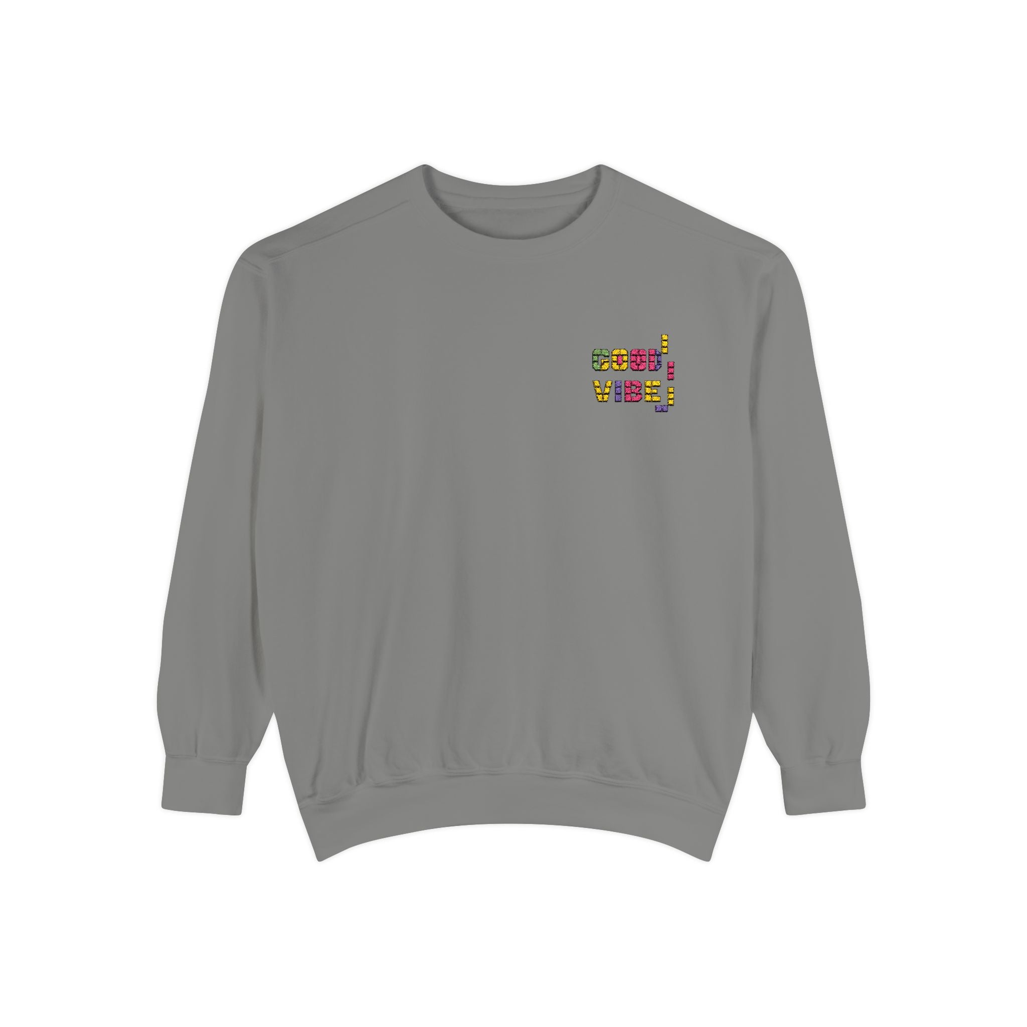 Good Vibe Unisex Embroidered Sweatshirt