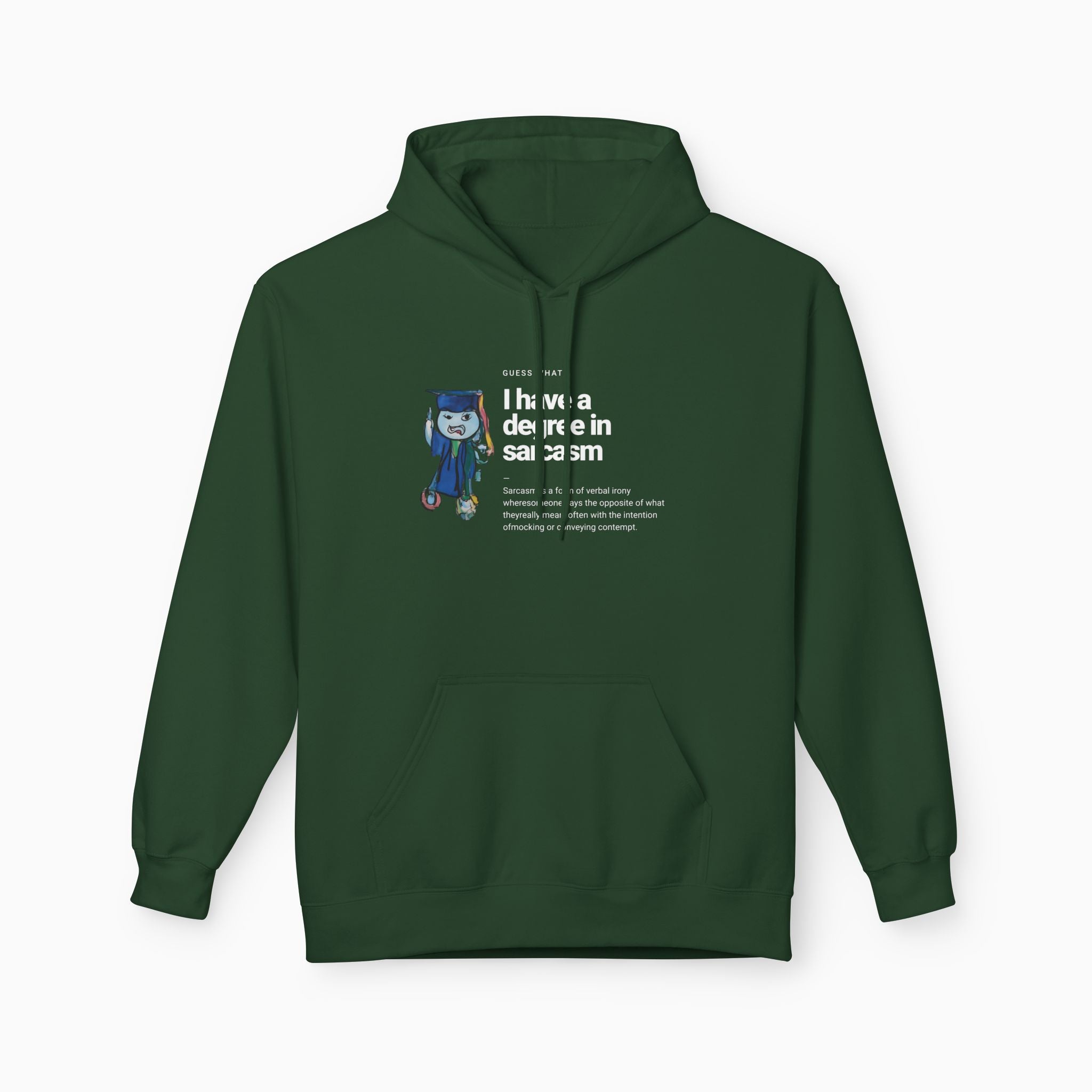 I Have a Degree in Sarcasm Dark Humor Unisex Hoodie
