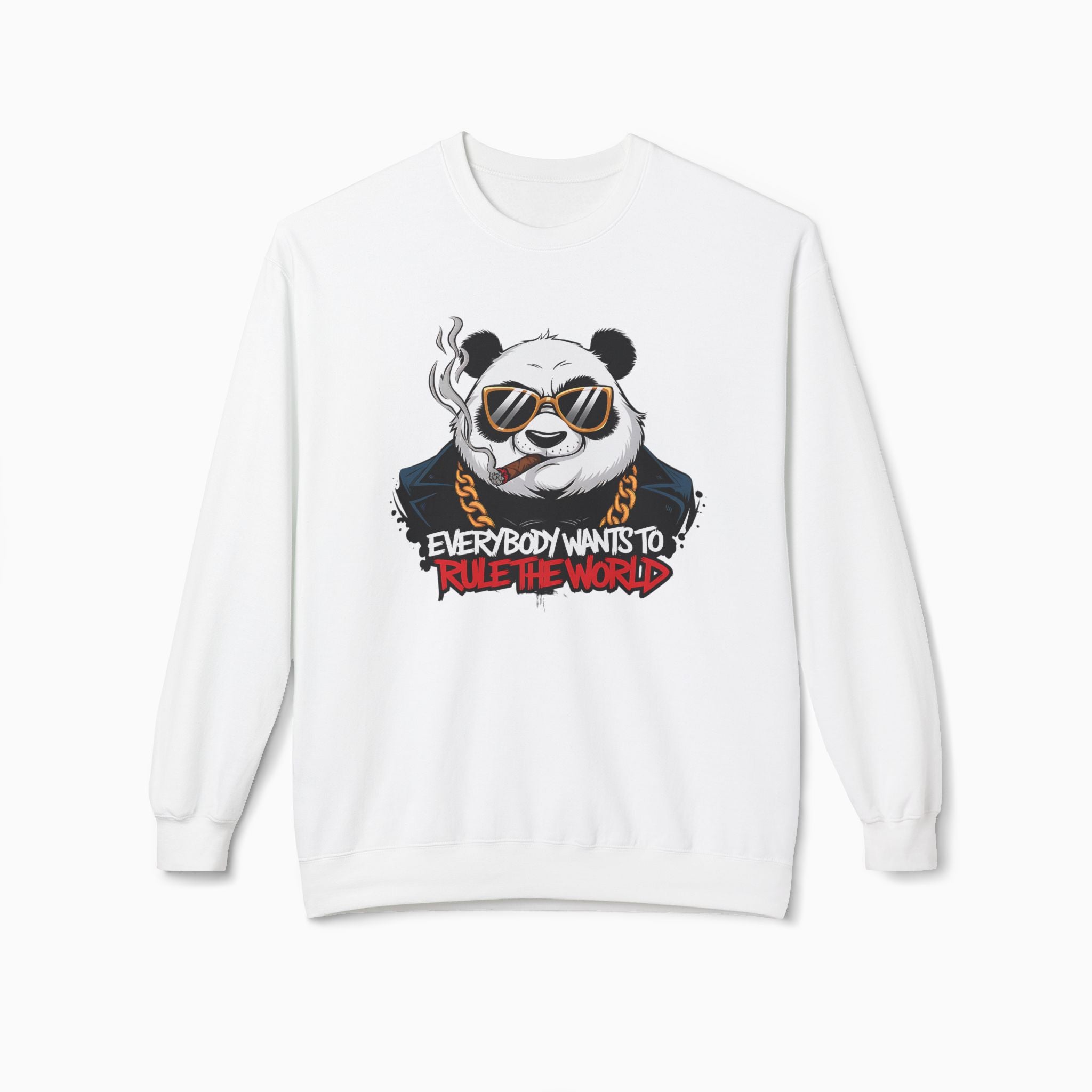 Gangster Panda: Everybody Wants to Rule the World  Unisex Sweatshirt